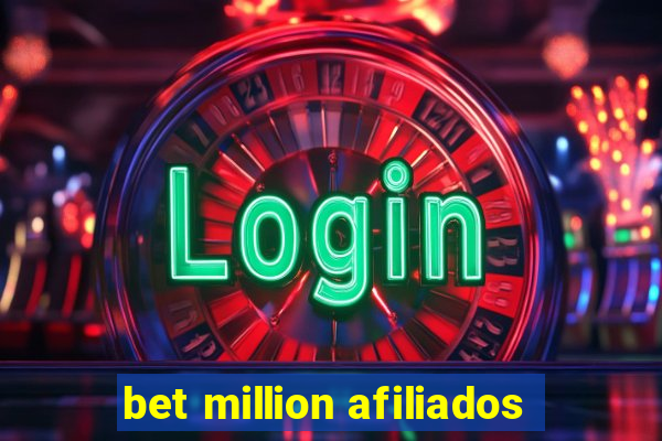 bet million afiliados